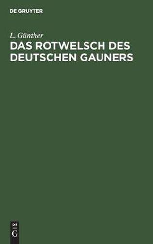 Cover image for Das Rotwelsch Des Deutschen Gauners