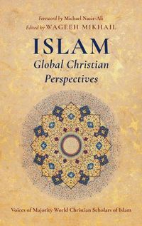 Cover image for Islam: Global Christian Perspectives