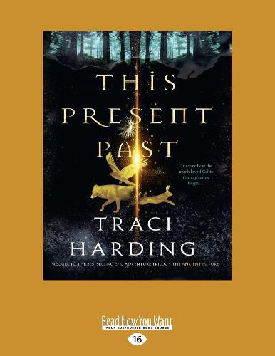 Cover image for This Present Past: The Ancient Future Series