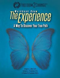 Cover image for The Experience: A Way To Discover Your True Path