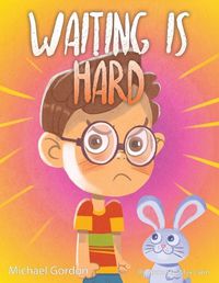 Cover image for Waiting is Hard