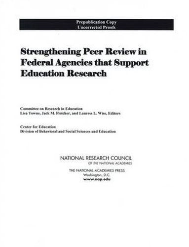 Strengthening Peer Review in Federal Agencies That Support Education Research