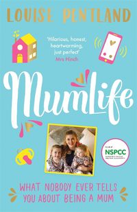 Cover image for MumLife: The Sunday Times Bestseller, 'Hilarious, honest, heartwarming' Mrs Hinch