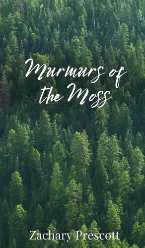 Cover image for Murmurs of the Moss