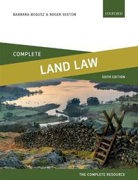 Cover image for Complete Land Law: Text, Cases, and Materials