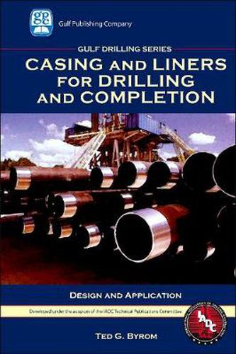 Cover image for Casing and Liners for Drilling and Completion
