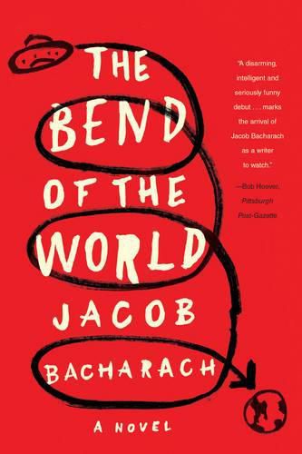 Cover image for The Bend of the World: A Novel