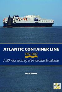 Cover image for Atlantic Container Line 1967-2017