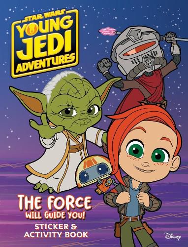 Young Jedi Adventures: The Force Will Guide You