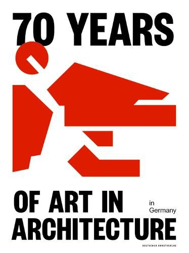 Cover image for 70 Years of Art in Architecture in Germany