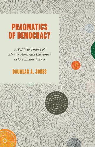 Cover image for Pragmatics of Democracy