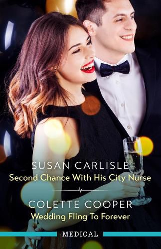 Cover image for Second Chance With His City Nurse/Wedding Fling To Forever
