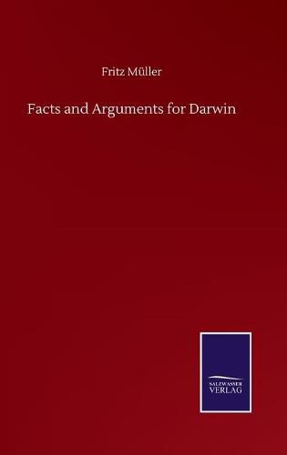 Cover image for Facts and Arguments for Darwin