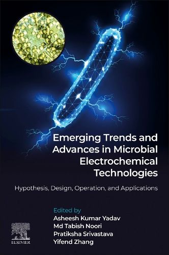 Cover image for Emerging Trends and Advances in Microbial Electrochemical Technologies