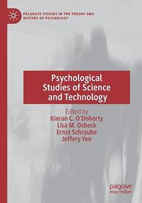 Cover image for Psychological Studies of Science and Technology