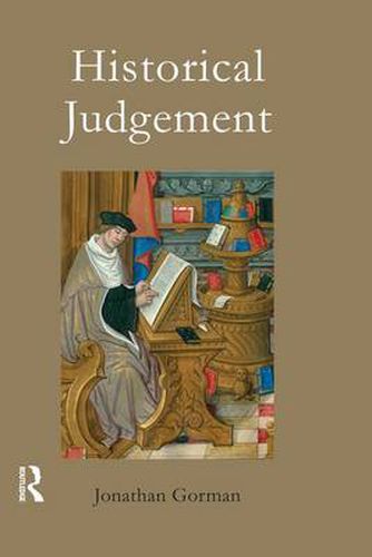 Cover image for Historical judgement: The Limits of Historiographical Choice