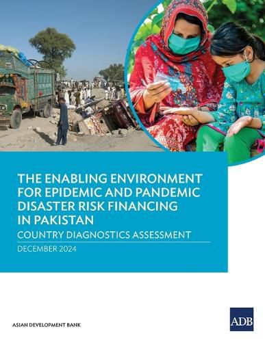 Cover image for The Enabling Environment for Epidemic and Pandemic Risk Financing in Pakistan