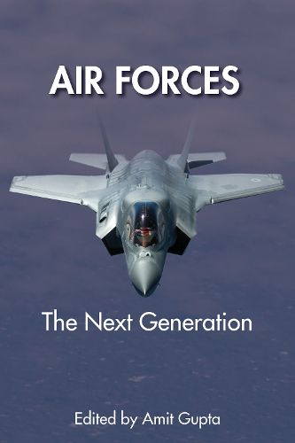 Air Forces: The Next Generation