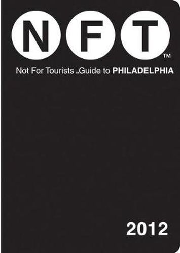 Cover image for Not for Tourists Guide to Philadelphia