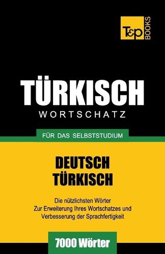 Cover image for Turkischer Wortschatz fur das Selbststudium - 7000 Woerter