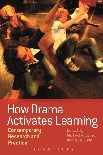 Cover image for How Drama Activates Learning: Contemporary Research and Practice