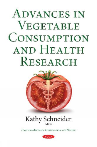 Cover image for Advances in Vegetable Consumption & Health Research