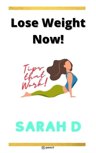 Cover image for Lose Weight Now!