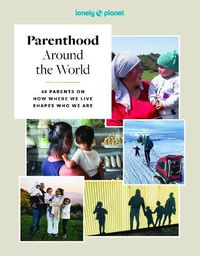 Cover image for Lonely Planet Parenthood Around the World