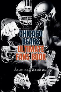 Cover image for Chicago Bears Ultimate Fans Book