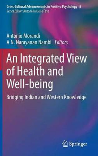 Cover image for An Integrated View of Health and Well-being: Bridging Indian and Western Knowledge
