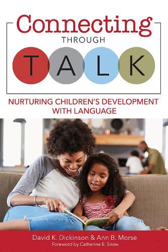 Connecting Through Talk: Nurturing Children's Development With Language