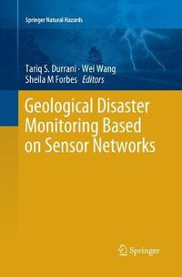 Cover image for Geological Disaster Monitoring Based on Sensor Networks