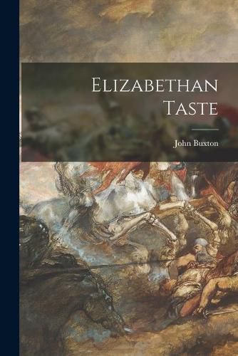 Cover image for Elizabethan Taste
