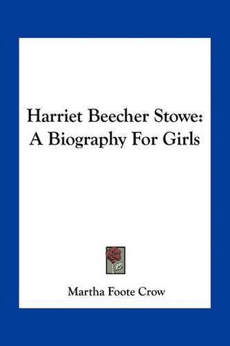 Cover image for Harriet Beecher Stowe