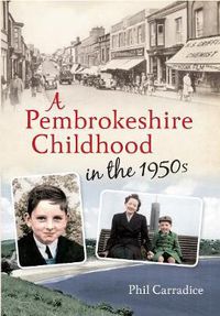 Cover image for A Pembrokeshire Childhood in the 1950s