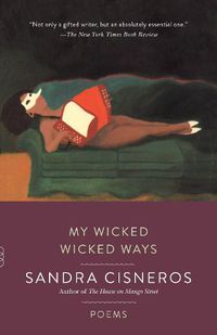 Cover image for My Wicked Wicked Ways: Poems