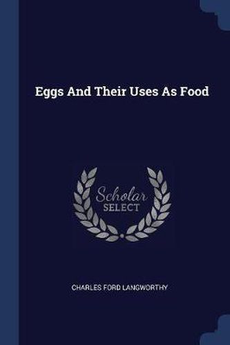 Eggs and Their Uses as Food