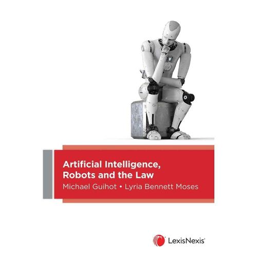 Cover image for Artificial Intelligence, Robots and the Law