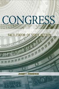 Cover image for Congress: Facilitator of State Action