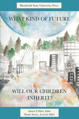 Cover image for What Kind of Future Will Our Children Inherit?
