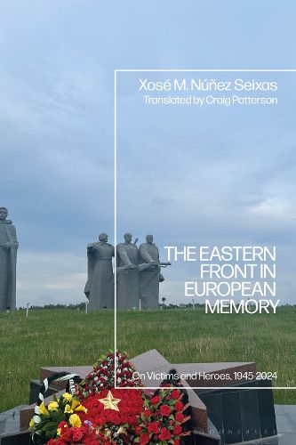 Cover image for The Eastern Front in European Memory