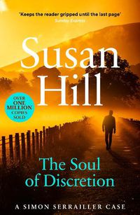 Cover image for The Soul of Discretion: Discover book 8 in the bestselling Simon Serrailler series