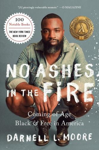 Cover image for No Ashes in the Fire: Coming of Age Black and Free in America