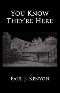 Cover image for You Know They're Here