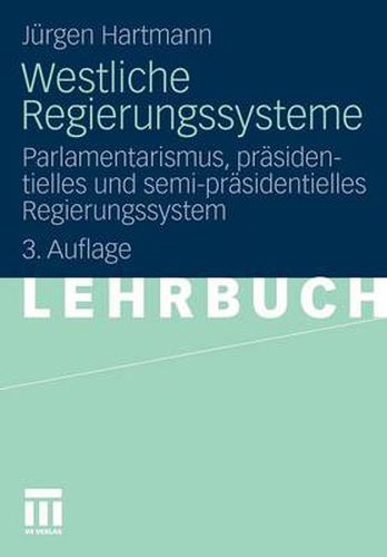 Cover image for Westliche Regierungssysteme: Parlamentarismus, prasidentielles und semi-prasidentielles Regierungssystem