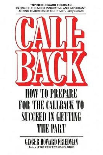 Cover image for Callback: How to Prepare for the Callback to Succeed in Getting the Part