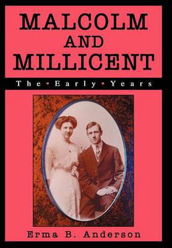 Cover image for Malcolm and Millicent:the Early Years