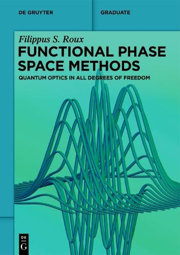 Cover image for Functional Phase Space Methods