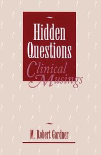 Cover image for Hidden Questions, Clinical Musings