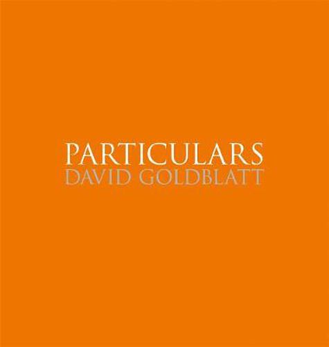 Cover image for David Goldblatt: Particulars